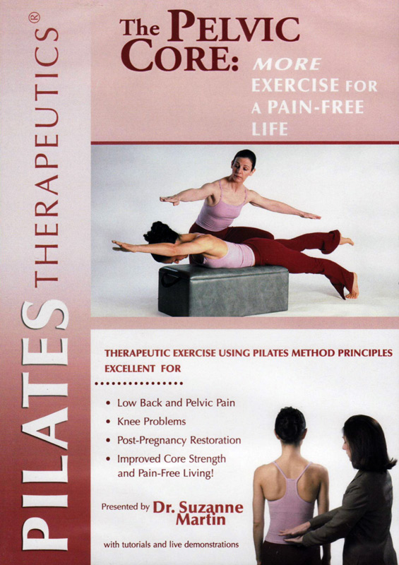 DVD The Pelvic Core: More Exercise for a Pain-Free Life