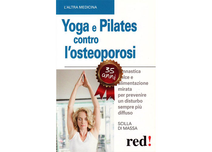 Libro Yoga e Pilates contro l'Osteoporosi
