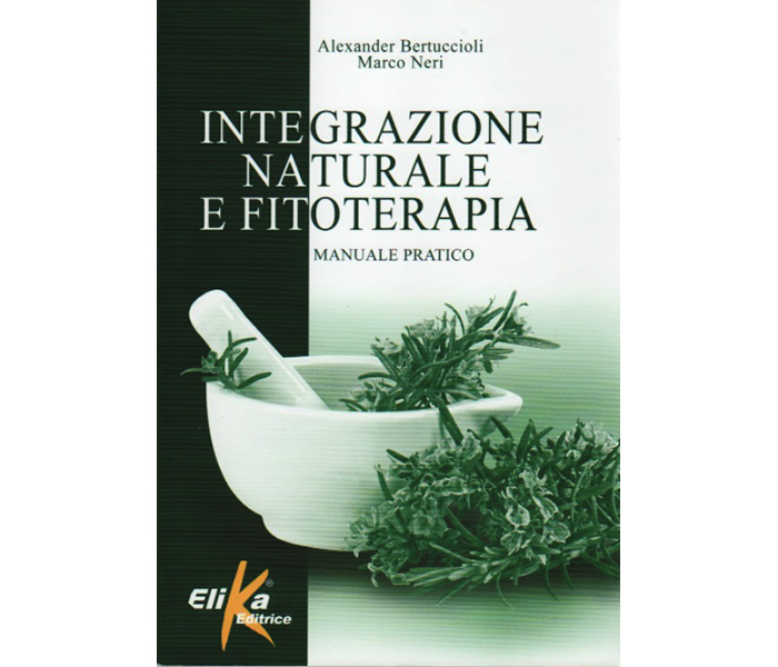 Libro Integrazione Naturale e Fitoterapia