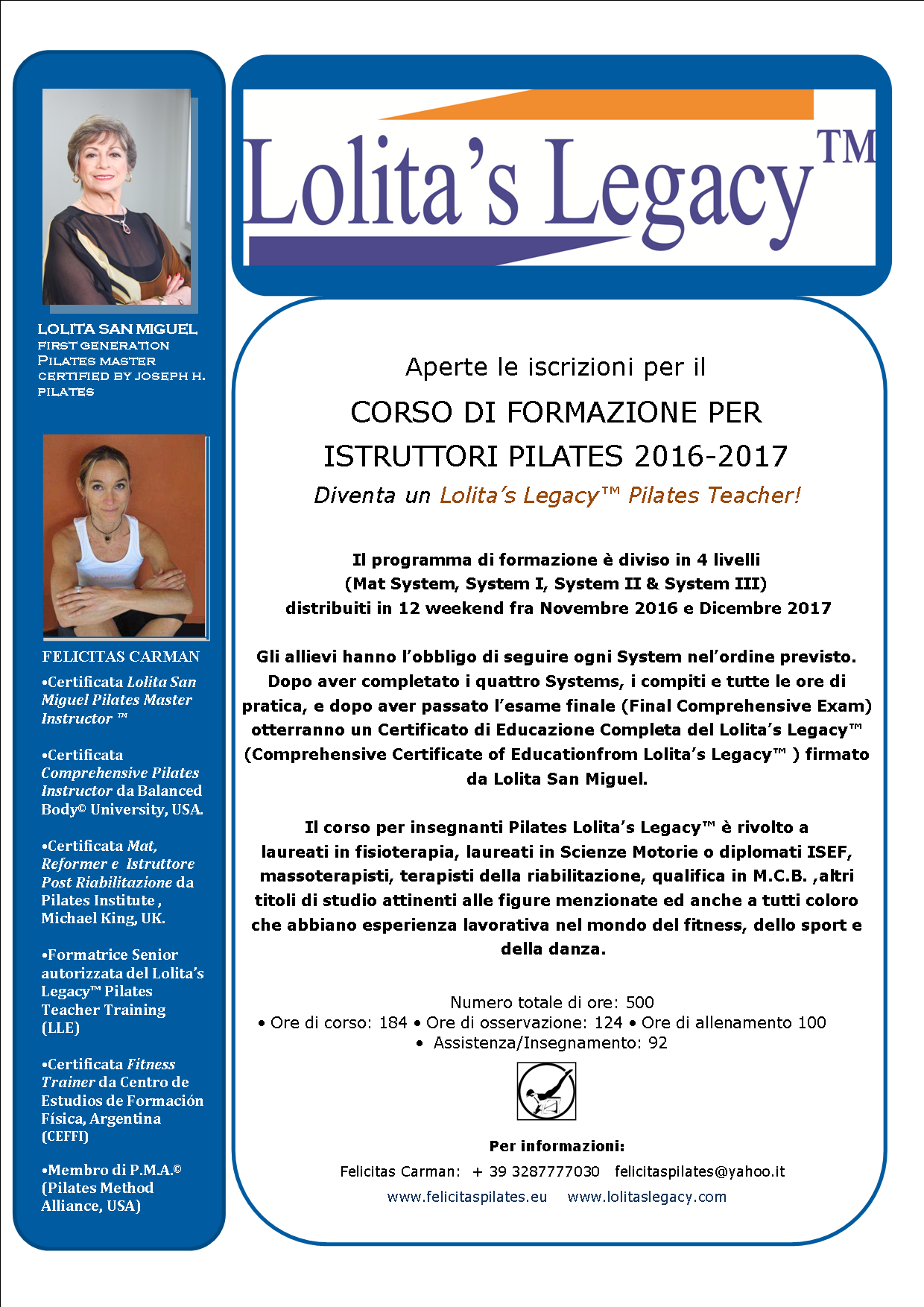 CORSO DI FORMAZIONE PER ISTRUTTORI PILATES 2016-2017    Diventa un Lolita’s Legacy™ Pilates Teacher!