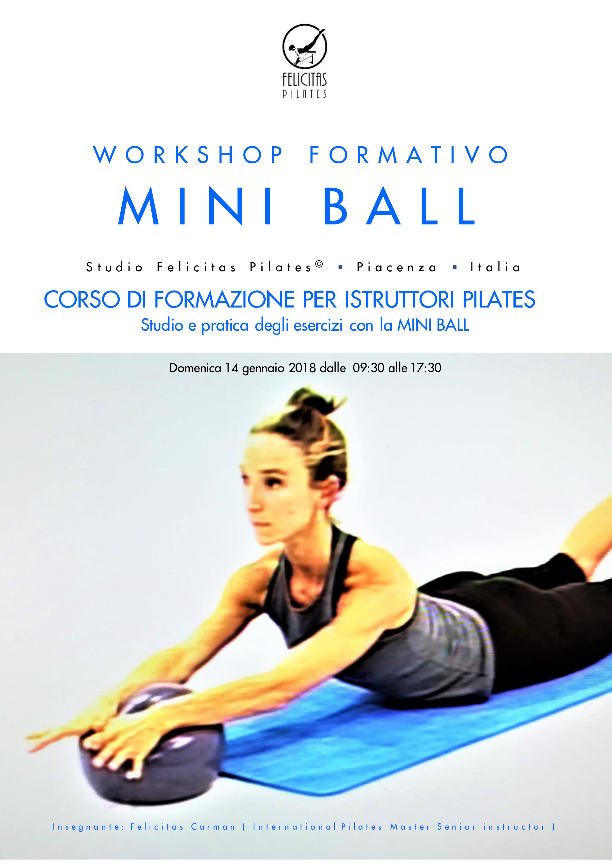 CORSO DI FORMAZIONE PER ISTRUTTORI PILATES Studio e pratica degli esercizi con la MINI BALL