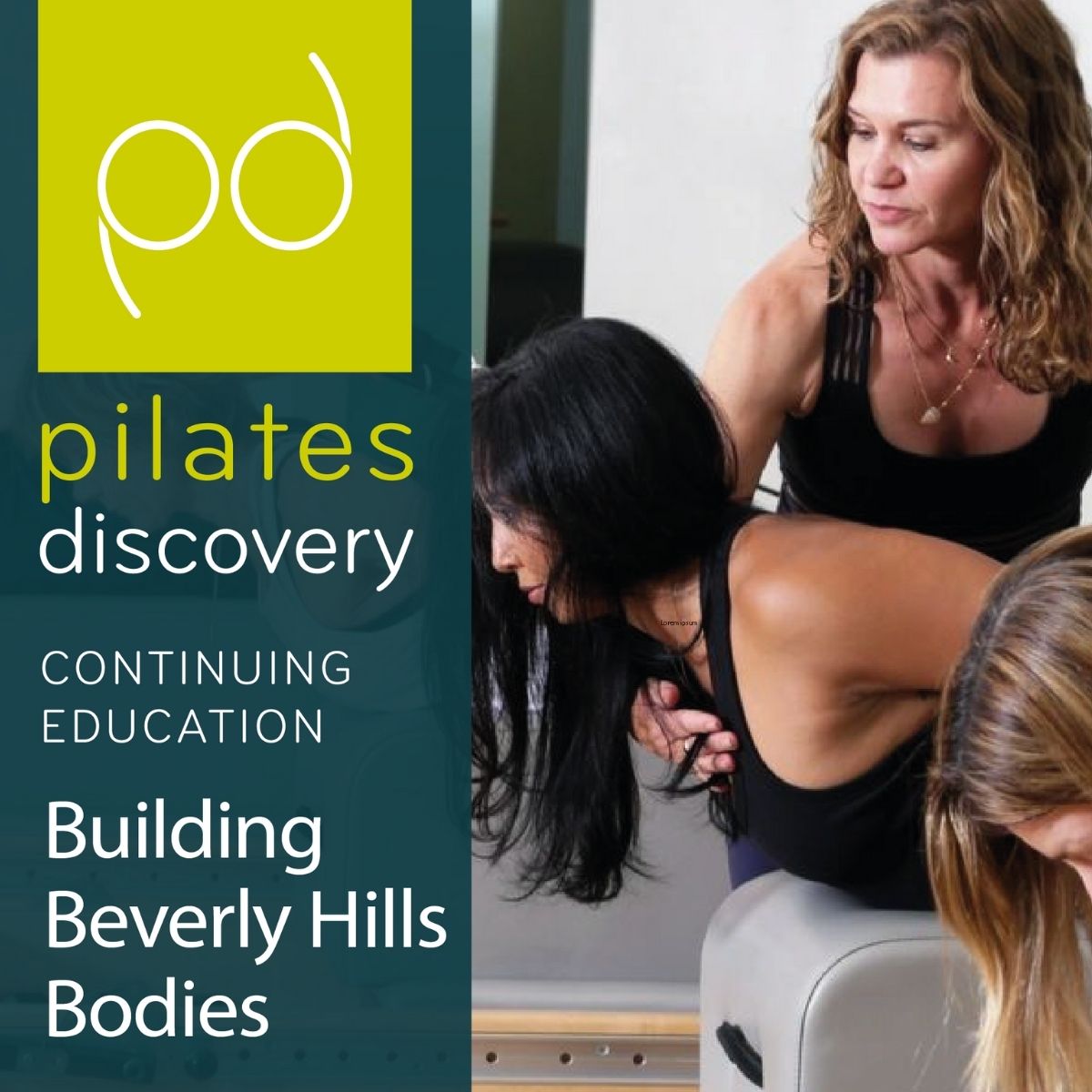 Building Beverly Hills Bodies | Pilates Discovery