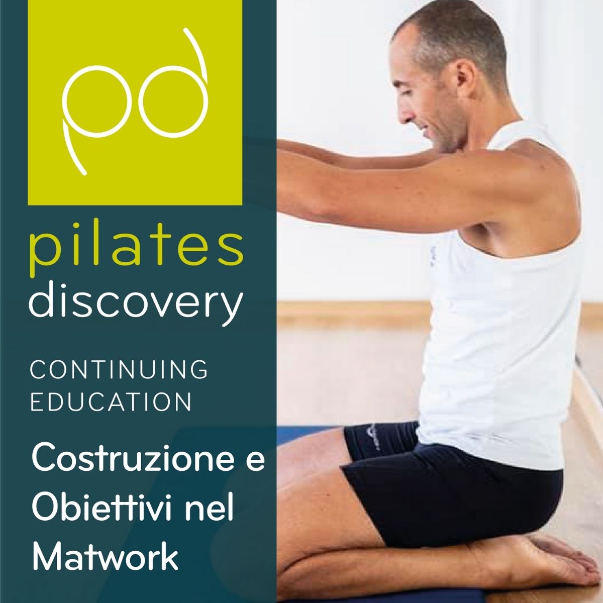 Costruzione, programmazione e obiettivi nel Matwork di Pilates Discovery